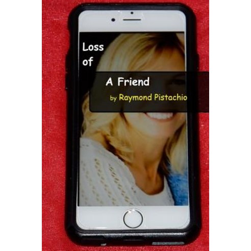 Loss of a Friend Paperback, Lulu.com
