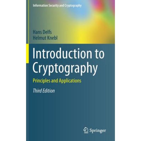 Introduction to Cryptography: Principles and Applications Hardcover, Springer