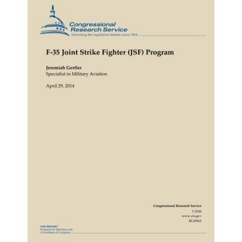 F-35 Joint Strike Fighter (Jsf) Program Paperback, Createspace Independent Publishing Platform