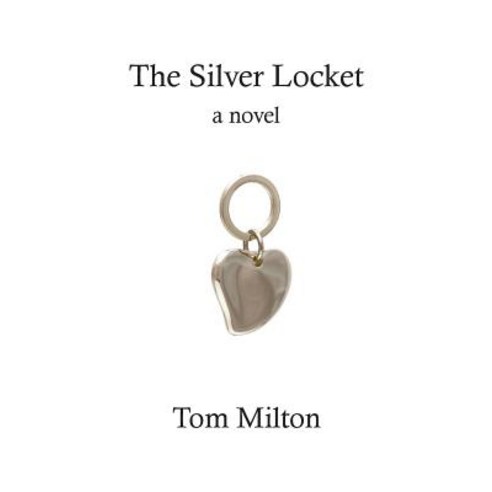 The Silver Locket Paperback, Nepperhan Press, LLC