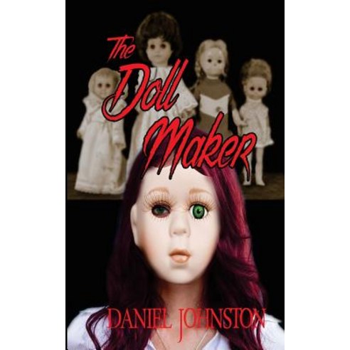 The Doll Maker Paperback, Createspace Independent Publishing Platform