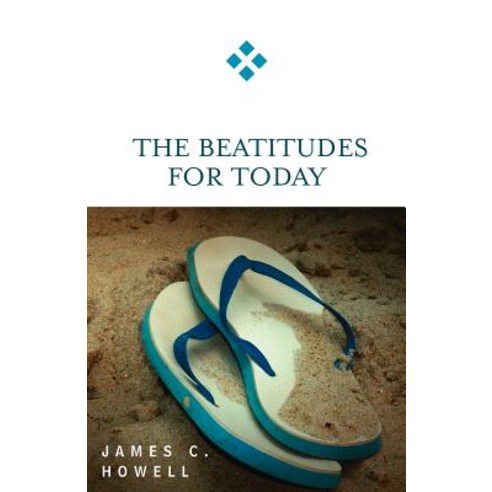 The Beatitudes for Today Paperback, Westminster John Knox Press