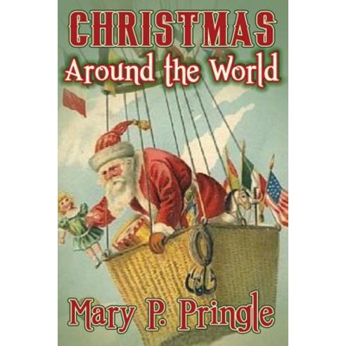 Christmas Around the World Paperback, Createspace Independent Publishing Platform