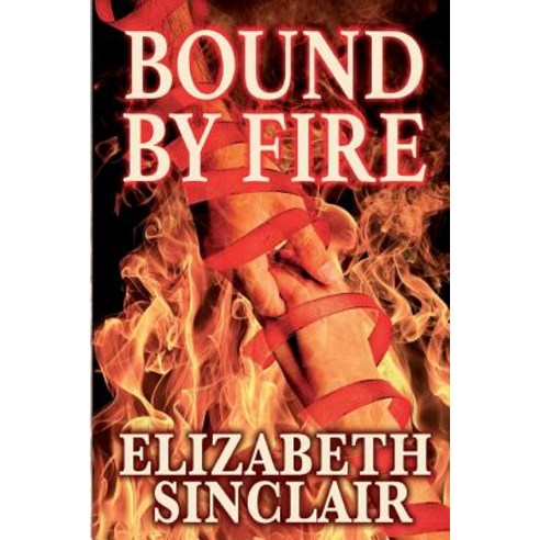 Bound by Fire Paperback, Salt Run Publishing