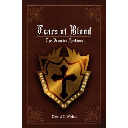 Tears of Blood Paperback, Daniel L Welch