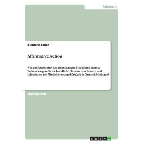 Affirmative Action Paperback, Grin Publishing