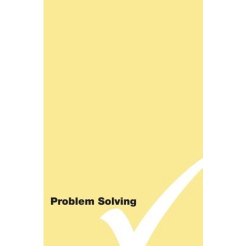 Problem Solving Paperback, Createspace Independent Publishing Platform