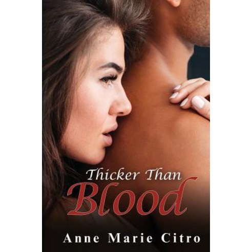 Thicker Than Blood Paperback, Createspace Independent Publishing Platform