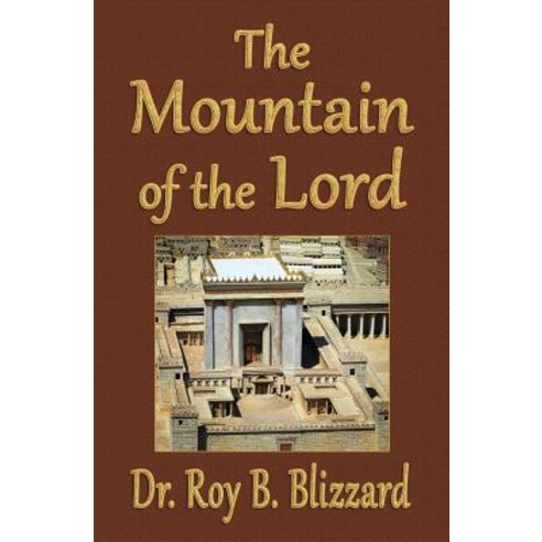 The Mountain of the Lord Paperback, Createspace