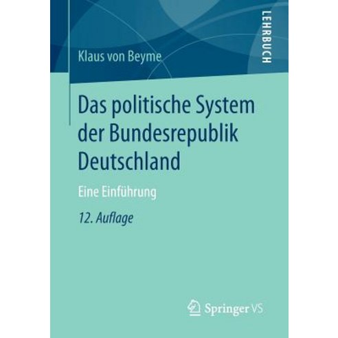 Das Politische System Der Bundesrepublik Deutschland: Eine Einfuhrung Paperback, Springer vs