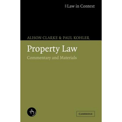 Property Law: Commentary and Materials Paperback, Cambridge University Press