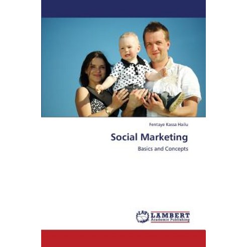 Social Marketing Paperback, LAP Lambert Academic Publishing