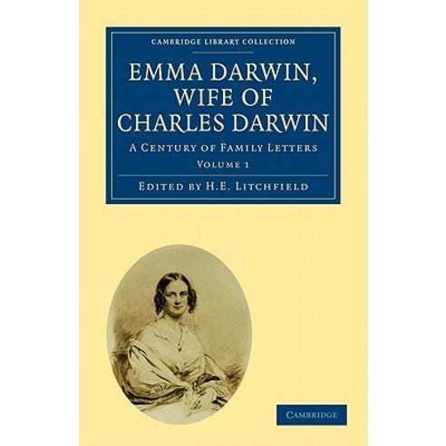Emma Darwin Wife of Charles Darwin Paperback, Cambridge University Press