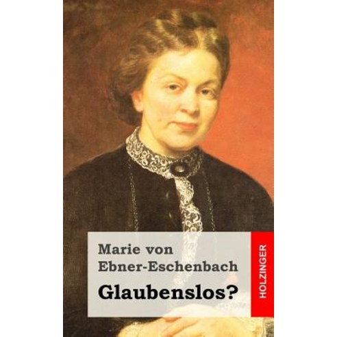 Glaubenslos? Paperback, Createspace Independent Publishing Platform