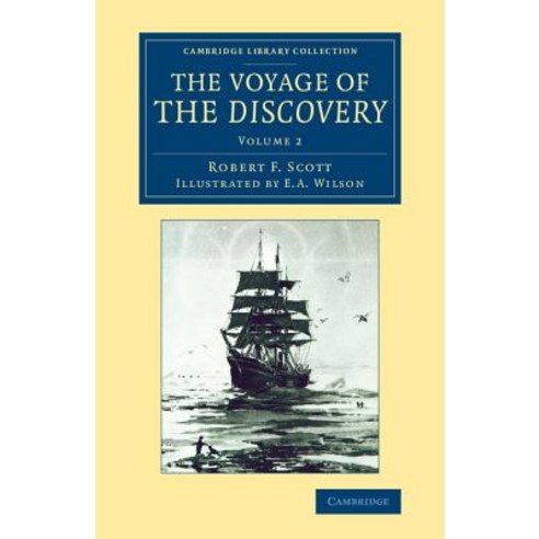 The Voyage of the Discovery, Cambridge University Press