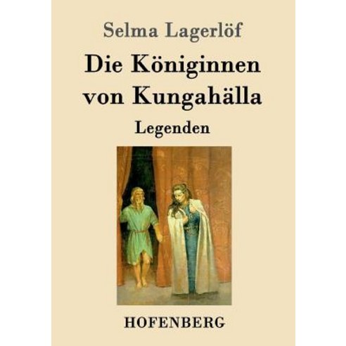 Die Koniginnen Von Kungahalla Paperback, Hofenberg