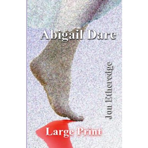 Abigail Dare Paperback, Createspace