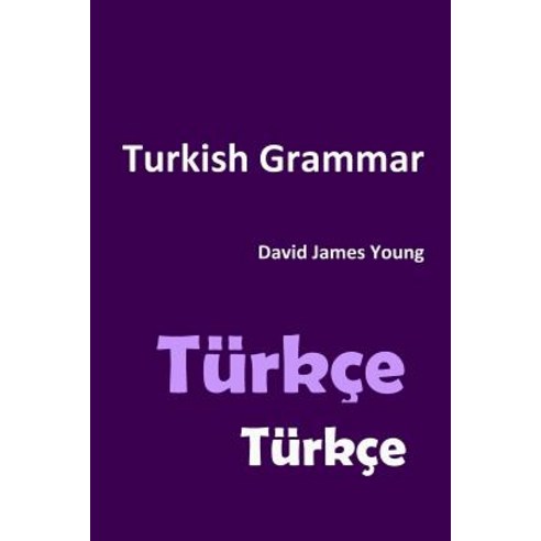 Turkish Grammar Paperback, Createspace Independent Publishing Platform