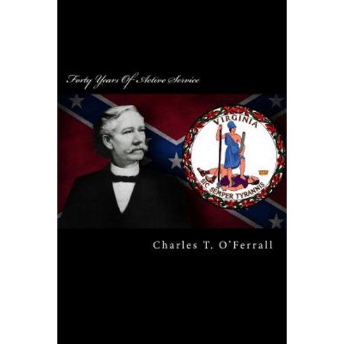Forty Years of Active Service Paperback, Createspace