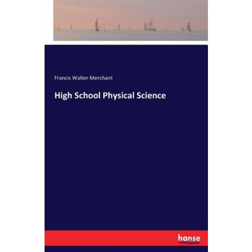 High School Physical Science Paperback, Hansebooks