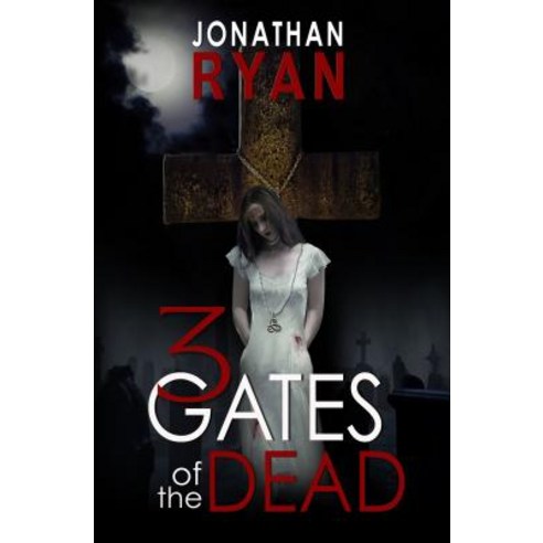 3 Gates of the Dead Paperback, Open Road Media
