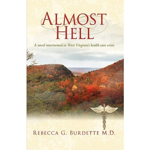 Almost Hell Paperback, iUniverse
