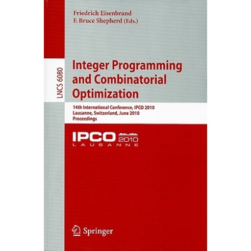 Integer Programming and Combinatorial Optimization: 14th International ...