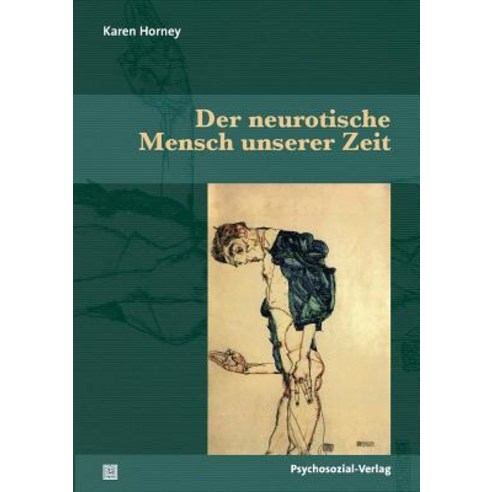 Der Neurotische Mensch Unserer Zeit, Psychosozial-Verlag