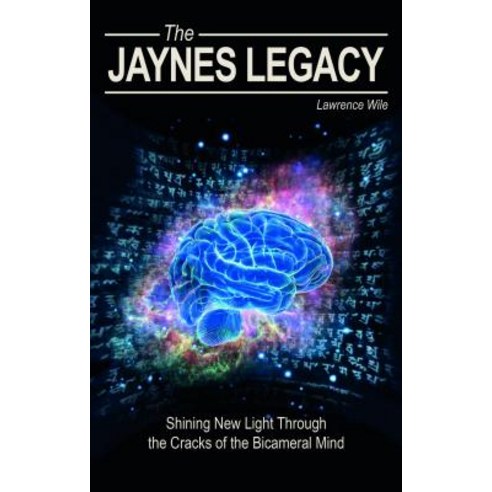 The Jaynes Legacy: Shining New Light Through the Cracks of the Bicameral Mind, Imprint Academic