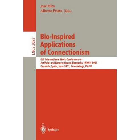 Bio-Inspired Applications of Connectionism: 6th International Work-Conference on Artificial and Natura..., Springer