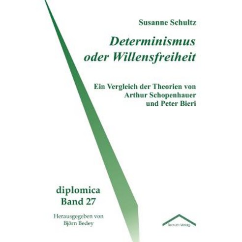 Determinismus Oder Willensfreiheit, Tectum - Der Wissenschaftsverlag