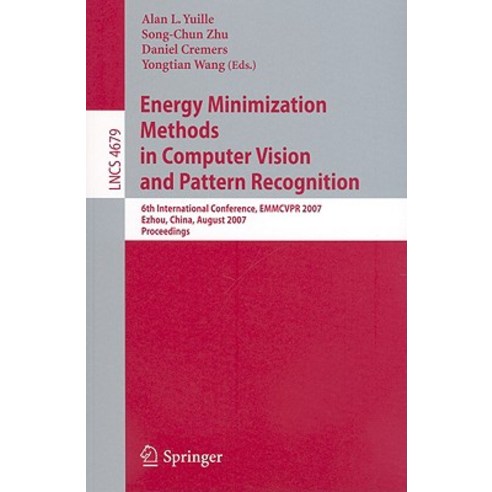 Energy Minimization Methods in Computer Vision and Pattern Recognition: 6th International Conference ..., Springer