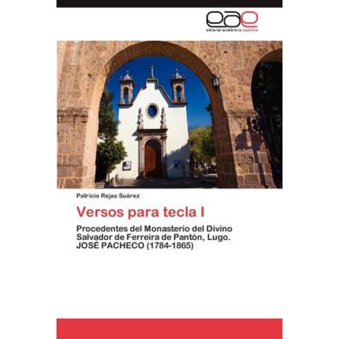 Versos Para Tecla I, Eae Editorial Academia Espanola