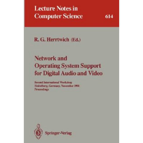 Network and Operating System Support for Digital Audio and Video: Second International Workshop Heide..., Springer