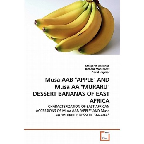 Musa Aab Apple and Musa AA Muraru Dessert Bananas of East Africa, VDM ...