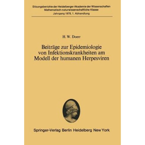 Beitrage Zur Epidemiologie Von Infektionskrankheiten Am Modell Der Humanen Herpesviren: Vorgelegt Von ..., Springer