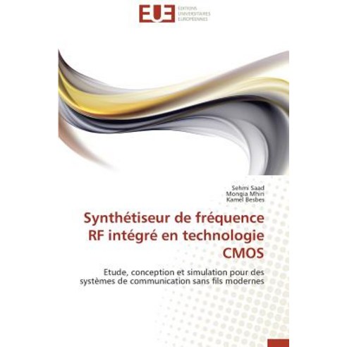 Synthetiseur de Frequence RF Integre En Technologie CMOS = Syntha(c)Tiseur de Fra(c)Quence RF Inta(c)G..., Univ Europeenne