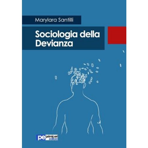 Sociologia Della Devianza, Primiceri Editore