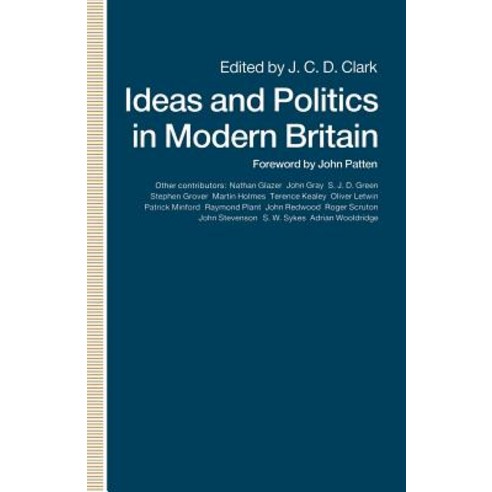 Ideas and Politics in Modern Britain Paperback, Palgrave MacMillan