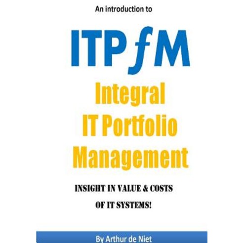 Itpfm - It Portfolio Management - Paperback, Alanopress