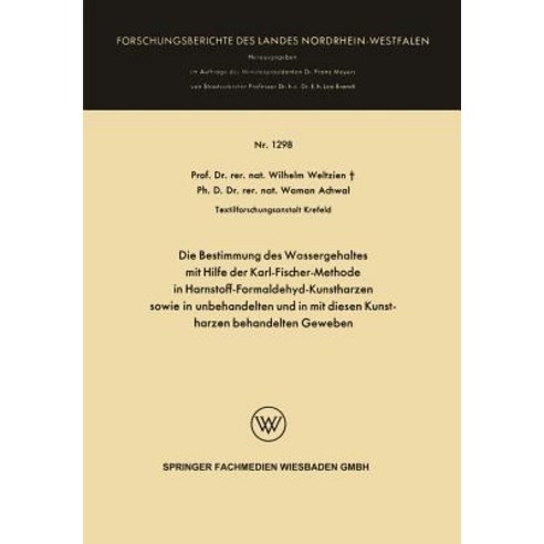 Die Bestimmung Des Wassergehaltes Mit Hilfe Der Karl-Fischer-Methode in Harnstoff-Formaldehyd-Kunsthar..., Vs Verlag Fur Sozialwissenschaften