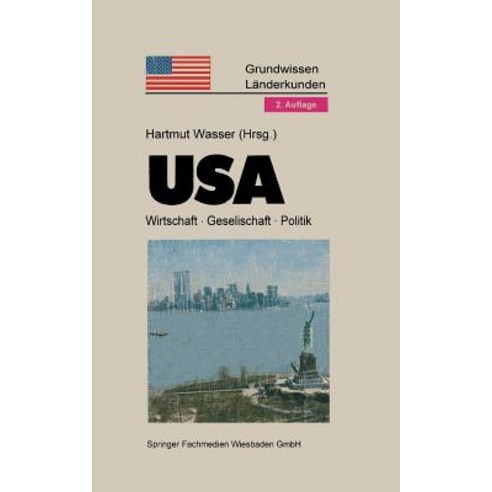 USA: Politik - Gesellschaft - Wirtschaft, Vs Verlag Fur Sozialwissenschaften