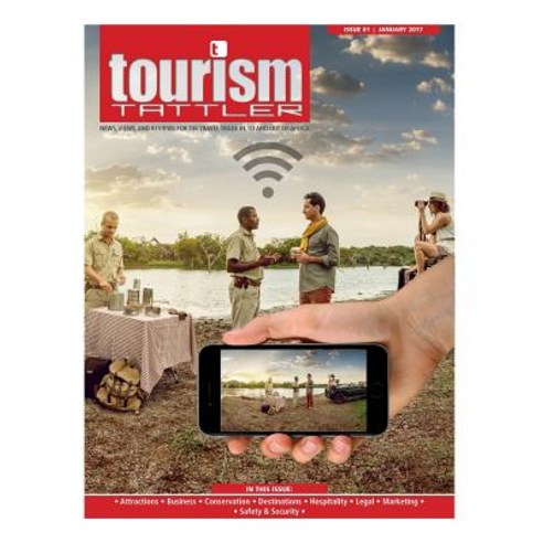 Tourism Tattler January 2017: News Views and Reviews for the Travel Trade In to and Out of Africa., Createspace Independent Publishing Platform