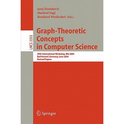 Graph-Theoretic Concepts in Computer Science: 30th International Workshop Wg 2004 Bad Honnef German..., Springer