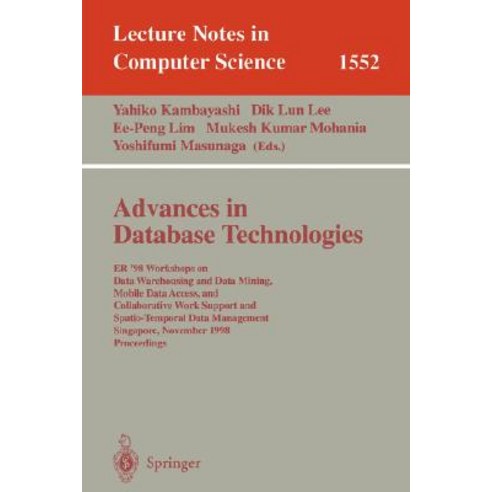 Advances in Database Technologies: Er ''98 Workshops on Data Warehousing and Data Mining Mobile Data A..., Springer