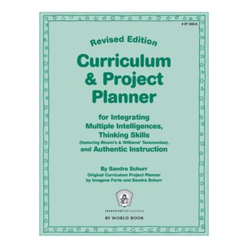 Curriculum & Project Planner Revised: For Integrating Multiple Intelligences Thinking Skills (Featuri..., Incentive Publications