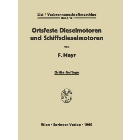 Ortsfeste Dieselmotoren Und Schiffsdieselmotoren, Springer