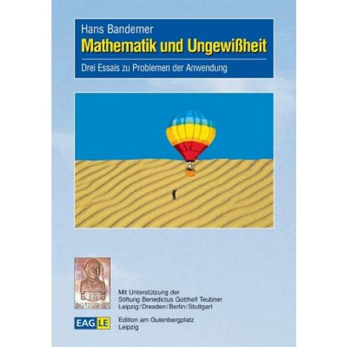 Mathematik Und Ungewissheit, Edition Am Gutenbergplatz Leipzig