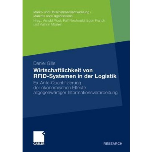 Wirtschaftlichkeit Von Rfid-Systemen in Der Logistik: Ex-Ante-Quantifizierung Der Okonomischen Effekte..., Gabler Verlag
