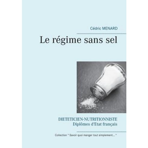 Le Regime Sans Sel, Books on Demand